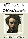 Il Conte di Montecristo by Alexandre Dumas