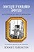 Don't Lift Up Your Hood and Cuss, Call Us! by Bonnie E. Harrington Don't Lift Up Your Hood and Cuss, Call Us! by Bonnie E. Harrington