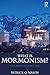 What is Mormonism?: A Stude...