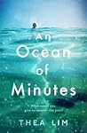 An Ocean of Minutes by Thea Lim