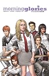 Morning Glories Volume One by Nick Spencer Morning Glories Volume One by Nick Spencer