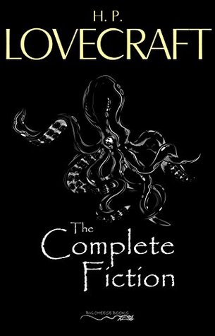 H. P. Lovecraft: The Complete Collection
