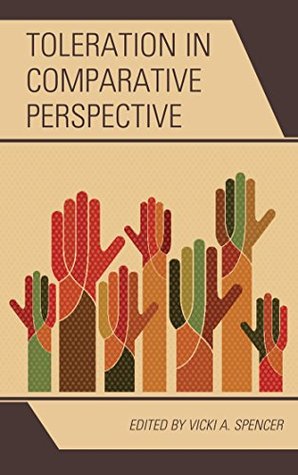 Toleration in Comparative Perspective (Global Encounters: Studies in Comparative Political Theory)