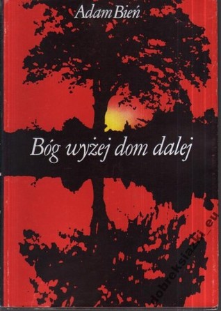 Bóg wyżej dom dalej