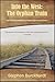 Into the West: The Orphan Train (Part One of Book One of The Territories Saga Serials)