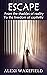 Escape: From the shackles o...