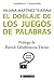 El doblaje de los juegos de palabras (Manuales) (Spanish Edition)