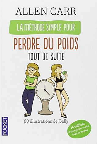 La méthode simple pour perdre du poids tout de suite (Paperback)