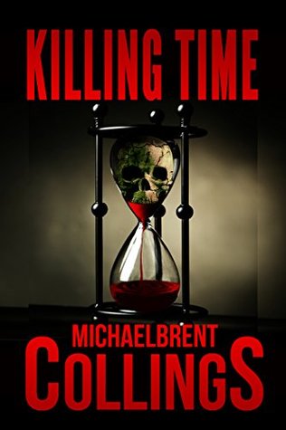 Killing Time (Kindle Edition)
