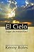 El Cielo (Heaven) by Kenny Boles El Cielo (Heaven) by Kenny Boles