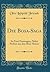 Die Bósa-Saga: In Zwei Fassungen, Nebst Proben aus den Bósa-Rímur (Classic Reprint) (German Edition)