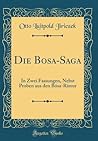 Die Bósa-Saga: In Zwei Fassungen, Nebst Proben aus den Bósa-Rímur (Classic Reprint) (German Edition)