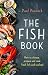 The Fish Book: How to choos...