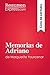 Memorias de Adriano de Marguerite Yourcenar (Guía de lectura) by ResumenExpress