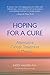 Hoping for a Cure by Katey Hansen