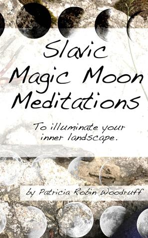 Slavic Magic moon Meditations