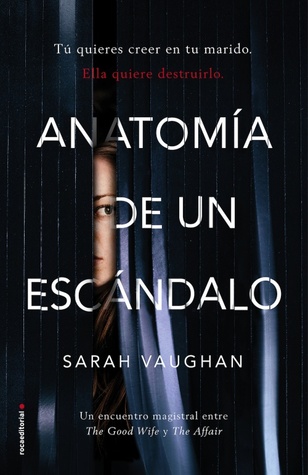 Portada de Anatomía de un escándalo, de Sarah Vaughan