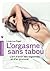 ORGASME SANS TABOU (L'), N.É.