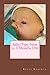 Baby Tips: Now to 3 Months Old