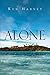 Alone by Ken  Harvey