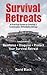 Survival Retreats: A Preppe...