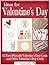 Ideas for Valentine's Day by Prime Publishing LLC
