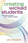 Creating Wicked Students: Designing Courses for a Complex World