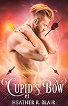 Cupid's Bow by Heather R. Blair Cupid's Bow by Heather R. Blair