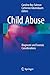 Child Abuse: Diagnostic and...