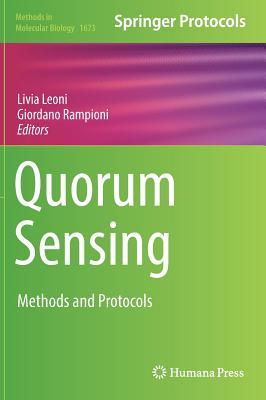 Quorum Sensing: Methods and Protocols (Methods in Molecular Biology, 1673)