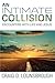 An Intimate Collision: Encounters with Life and Jesus