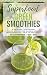Superfood Green Smoothies: ...