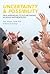 Uncertainty and Possibility: New Approaches to Future Making in Design Anthropology