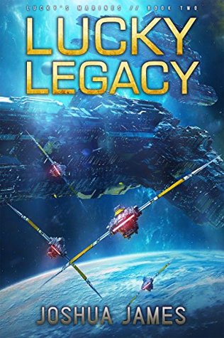 Lucky Legacy (Lucky's Marines, #2)