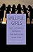 Willful Girls: Gender and A...
