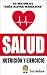 Salud: Nutrición y Ejercicio