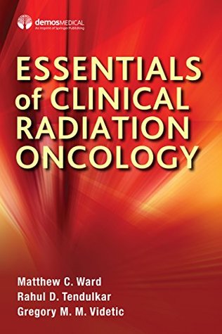 Essentials of Clinical Radiation Oncology (Kindle Edition)