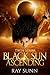 Twin Spark: Black Sun Ascending (Book I)