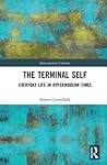 The Terminal Self (Interactionist Currents)