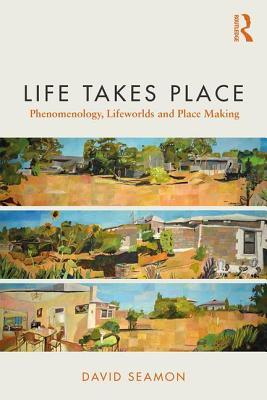 Life Takes Place (Paperback)