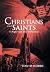 Christians and Saints by MR David Hobbs