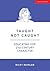 Taught Not Caught by Nicky Morgan