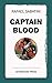 Captain Blood by Rafael Sabatini