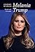 Melania Trump: Model and Fi...