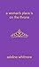 A Woman's Place Is On The Throne by Adeline Whitmore