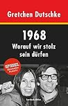 1968: Worauf wir ...