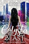 Calysta and the Beast by Joanna Alonzo