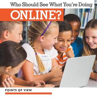 Who Should See What You're Doing Online? (Points of View)