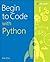 Begin to Code with Python