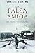 La falsa amiga